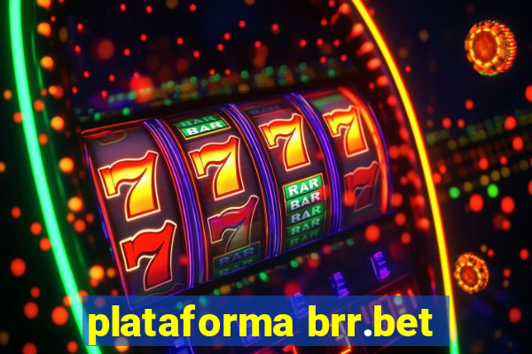 plataforma brr.bet